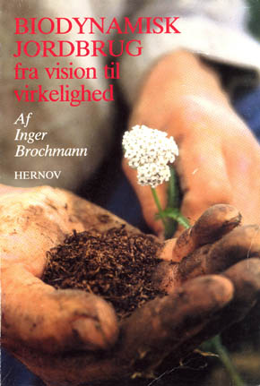 Biodynamisk jordbrug - fra vision til virkelighed